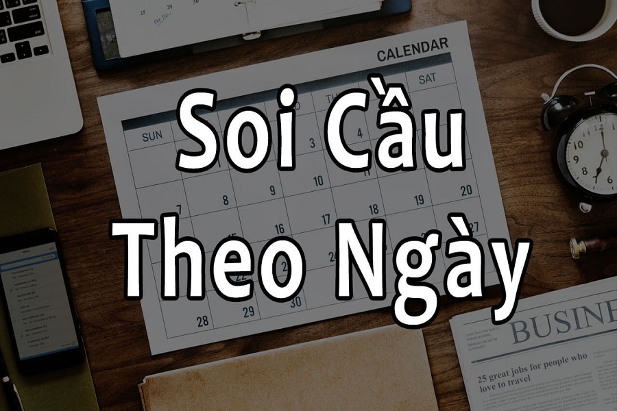 Soi cầu theo ngày trong tuần