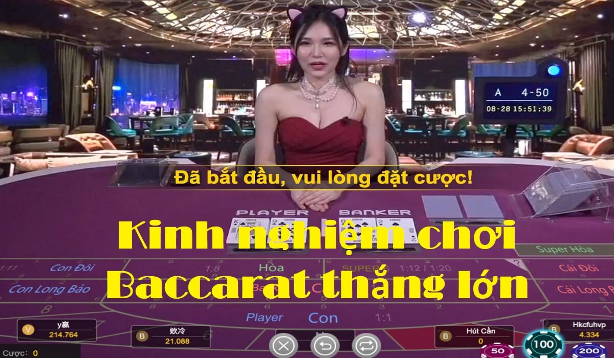 Kinh nghiệm chơi bài Baccarat