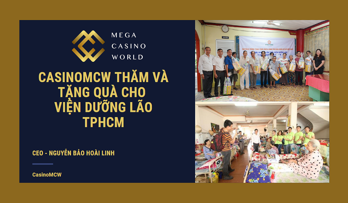CasinoMCW thăm và tặng quà cho viện dưỡng lão TPHCM